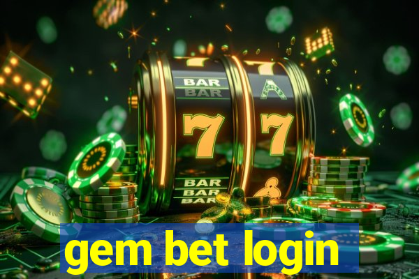 gem bet login